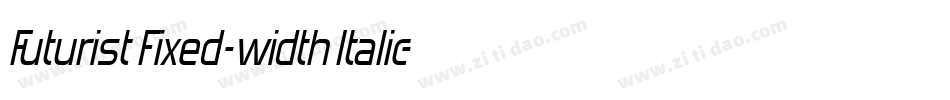 Futurist Fixed-width Italic字体转换